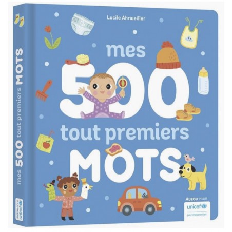 IMAGIER des tout-petits - Mes 500 tout premiers mots