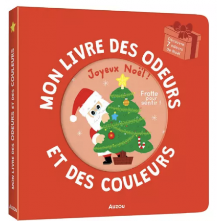 Mon Livre des Odeurs et des Couleurs - Joyeux Noël