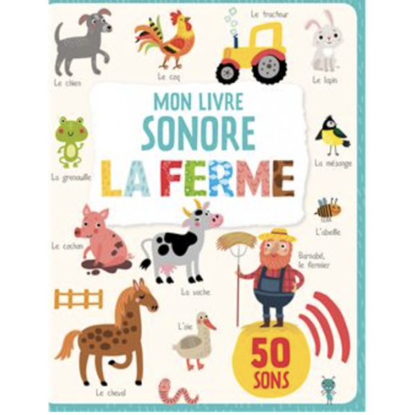 Mon livre sonore - La ferme