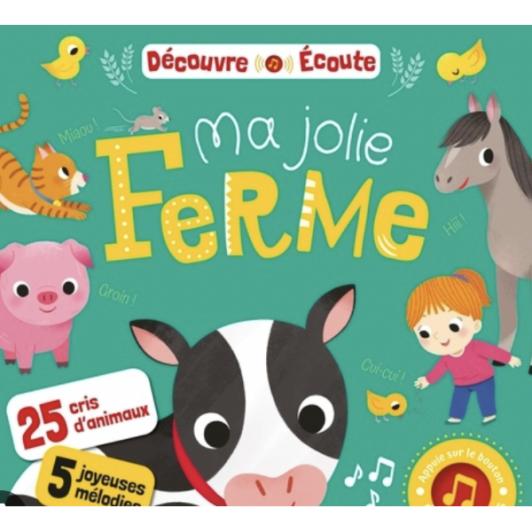 Découvre et écoute - Ma jolie ferme