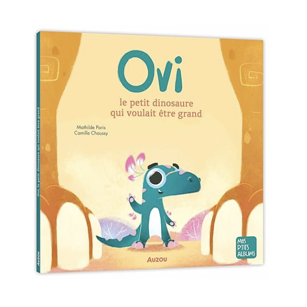 Ovi , le petit dinosaure qui voulait être grand