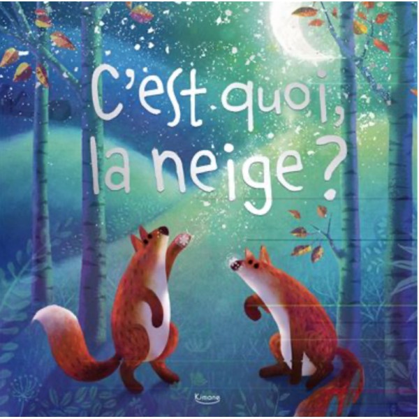 Livre « C’est quoi la neige? »