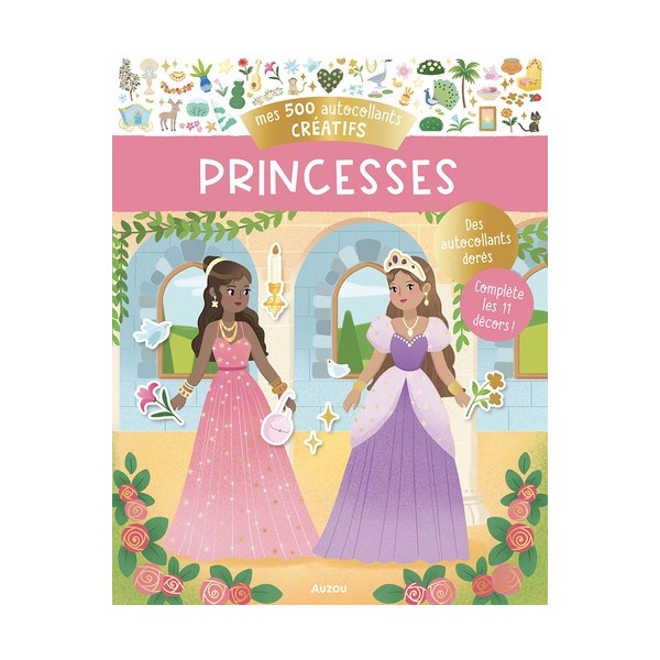 Mes 500 autocollants créatifs - Princesses