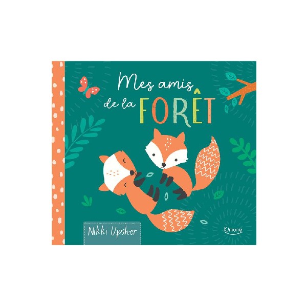 Mon livre doudou- Mes amis de la forêt