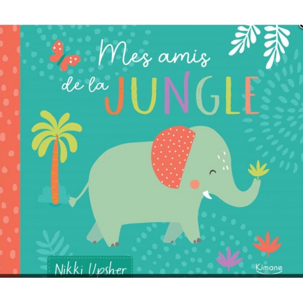 Mon livre doudou- Mes amis de la jungle