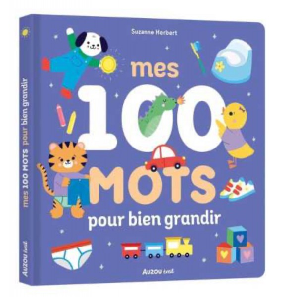 Mes 100 mots pour bien grandir