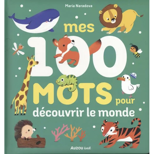 Mes 100 mots pour découvrir le monde