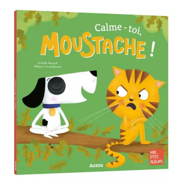 Calme - toi, Moustache !