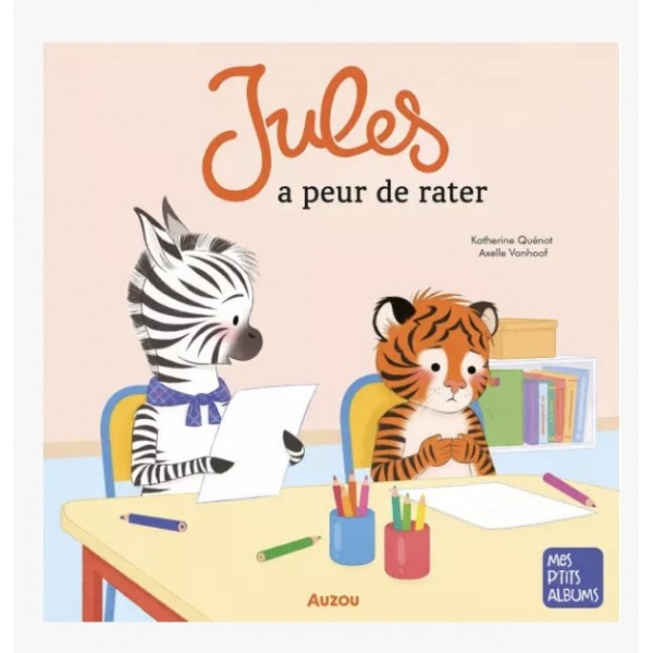 Jules a peur de rater