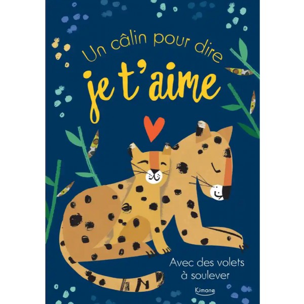 Un câlin pour dire je t’aime