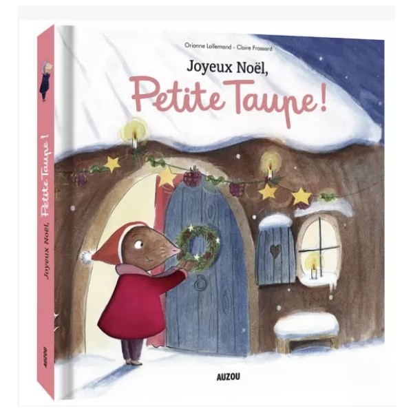 Joyeux Noël, Petite Taupe ! Tout-carton à toucher