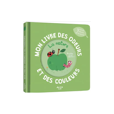 Mon Livre des Odeurs et des...