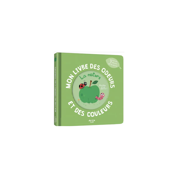Mon Livre des Odeurs et des Couleurs - La nature