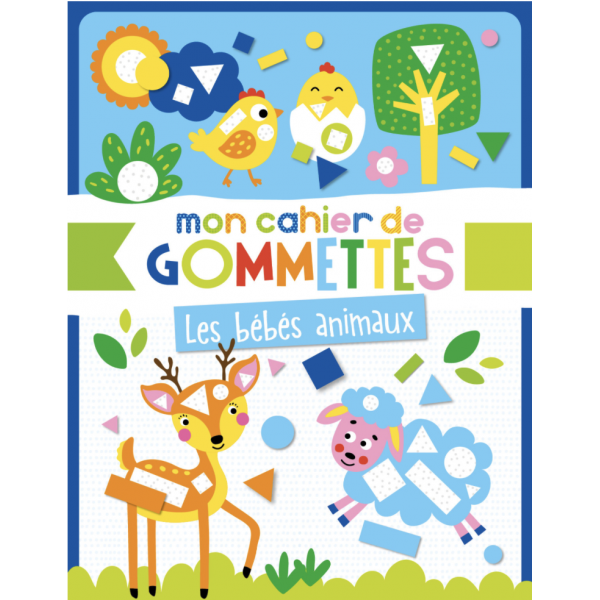 Mon cahier de gommettes - Les bébés animaux