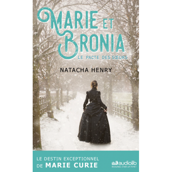 Yoto - Marie et Bronia - Le pacte des soeurs