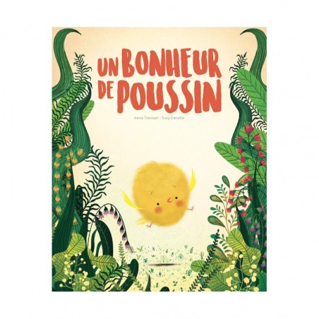 Livre « Un bonheur de poussin »