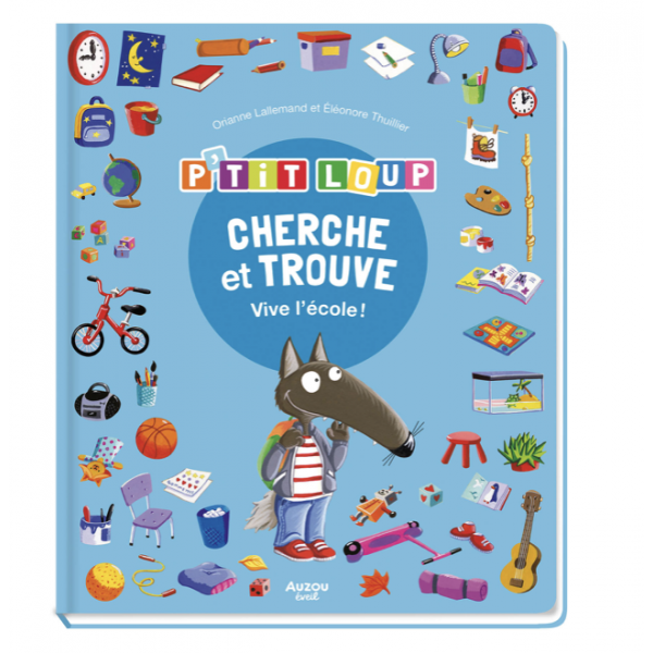 P'tit Loup - Cherche et trouve - Vive l'école !