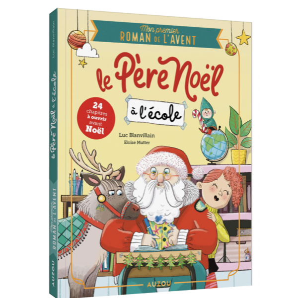 Mon premier roman de l'Avent - Le Père Noël à l'école