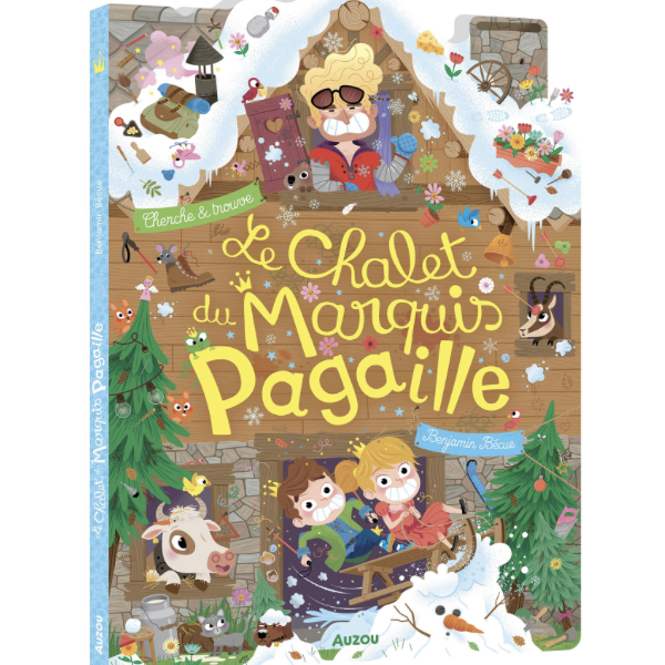 Cherche et trouve - Le chalet du marquis Pagaille