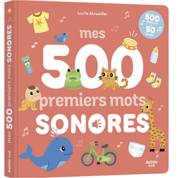 Mes 500 tout premiers mots sonores