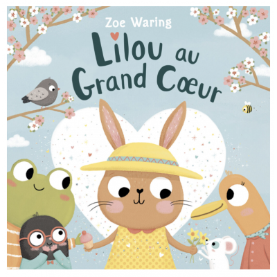 Livre - Lilou au grand coeur
