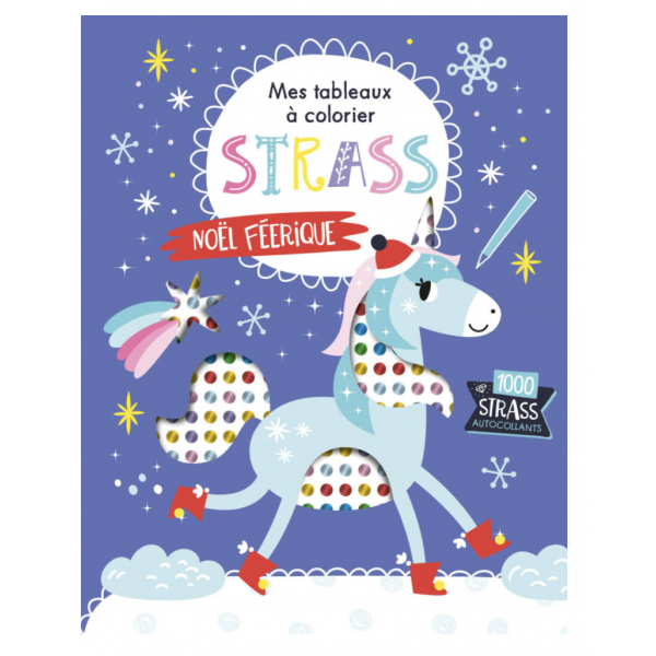 Mes tableaux à colorier Strass - Noël Féerique
