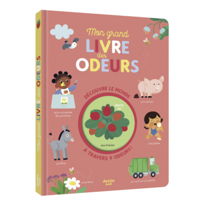 Mon grand livre des odeurs