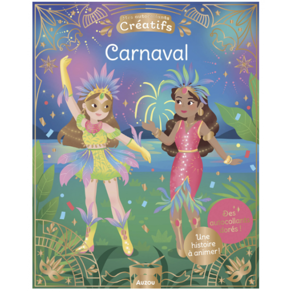 Mes 500 autocollants créatifs - Carnaval