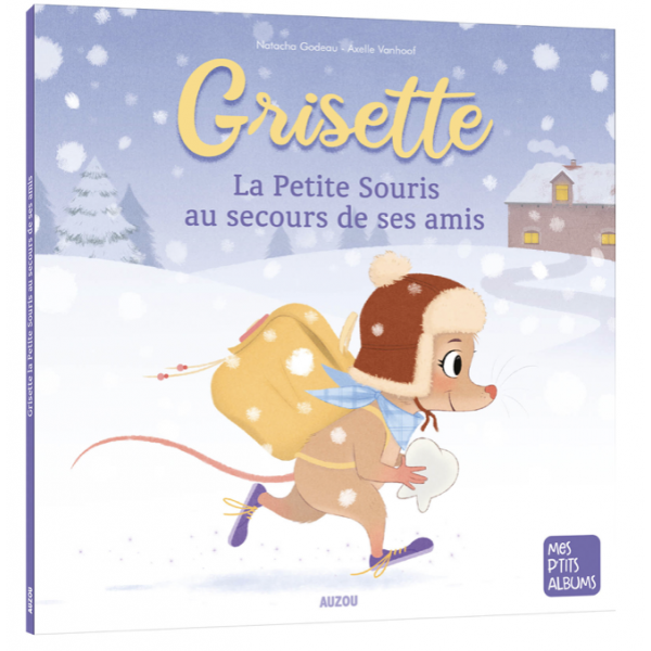 Grisette - la petite souris au secours de ses amis