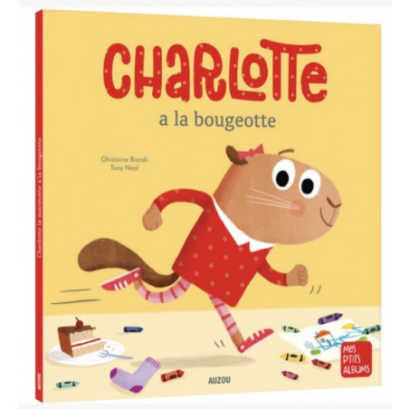 Charlotte à la bougeotte