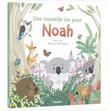 Une nouvelle vie pour Noah